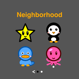 The neighborhood grid, second page: star, penguin, platypus and octopus